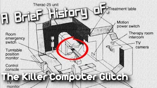 A Brief History of: The killer Therac-25 Radiotherapy machine (Short Documentary)