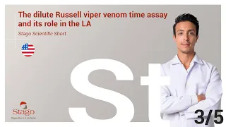 Stago Scientific Short - Part 3/5: The dilute Russell viper venom time  assay and its role in the LA