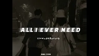 Austin Mahone (All_I_ever_need )slowed+Reverb song✿♡