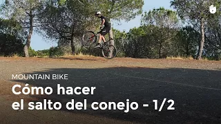 Hacer un Bunny Hop - 1/2 | Mountain Bike