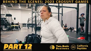 Behind the Scenes: 2023 CrossFit Games, Part 12 "Muscle-up Logs"