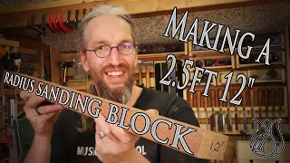 How to make a Radius Sanding Block