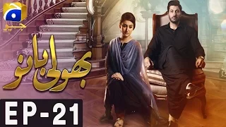 Bholi Bano - Episode 21 | Har Pal Geo