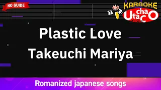 Plastic Love – Takeuchi Mariya (Romaji Karaoke no guide)