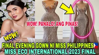 Miss Philippines🇵🇭WINNER! Miss Eco International 2023 Final Evening Gown