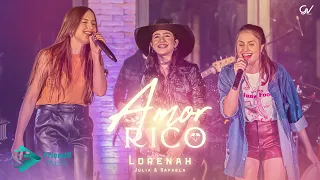 Amor Rico - Lorenah | Julia e Rafaela - ( Sertanejo 2021)