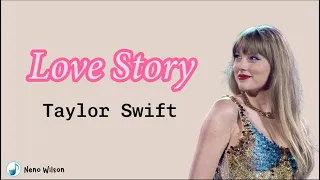Taylor Swift  - Love Story  (Lirik dan Terjemahan)