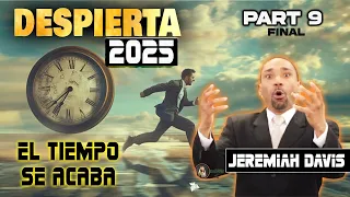 DESPIERTA (Parte 9) LA IGLESIA NO ESTA PREPARADA/Pr. Jeremiah Davis