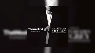 The Weeknd  - earned it   (audio)