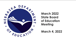 March 2022 NE SBOE Meeting