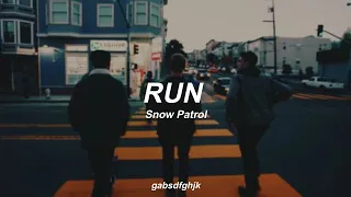 Run by Snow Patrol // Sub. Español