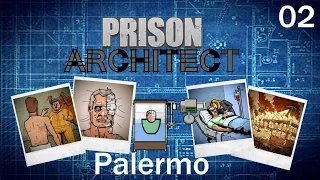 Palermo | Prison Architect Campaign | Chapter 2