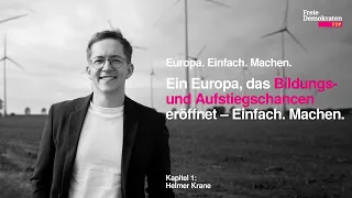 Kapitel 1: Ein Europa, das Bildungs- und Aufstiegschancen eröffnet – Einfach. Machen.