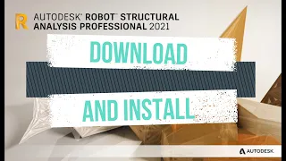 How to download and install Robot structural analysis professional 2021 ( Trial version)