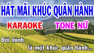 Karaoke Hát mãi khúc quân hành Tone Nữ Nhạc Sống gia huy karaoke