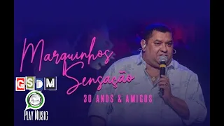 Marquinhos Sensação - Ensaio DVD 30 anos