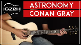 Astronomy Guitar Tutorial Conan Gray Guitar Lesson |Easy Chords|