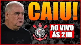 URGENTE! RUBÃO CAIU NO CORINTHIANS! BASTIDORES PEGANDO FOGO!