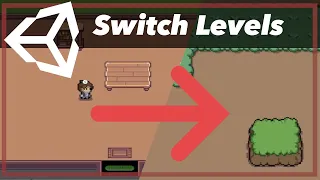 How to Switch Levels with Trigger Area for 2D RPGs in Unity