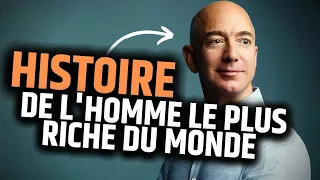 L'Histoire de Jeff Bezos, l'Homme le Plus Riche du Monde