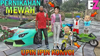 UPIN IPIN KONVOI PERNIKAHAN KAK ROS MEWAH!! - GTA 5 SULTAN BOCIL