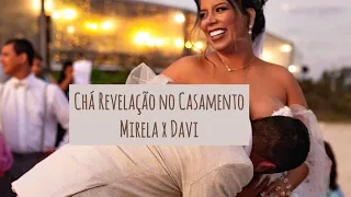 Chá Revelação com Música- Mirela x Davi  #charevelacao