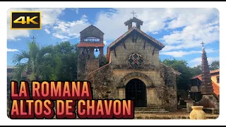 'ALTOS DE CHAVON' 4K / La Romana / Punta Cana - Dominican Republic - Roman Village Must-See