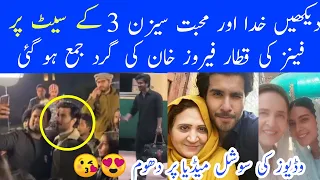 OMG🔥😍🤩 Feroze Khan's Fans Gathered Around Him On The Sets Of Khuda Aur Mohabbat Season 3 - Episode 5