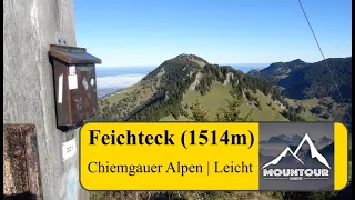 Aufstieg zum Feichteck (1514m) | Chiemgauer Alpen | Gipfel mit Aussicht auf noch viel mehr