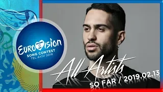 Eurovision 2019 - All Selected Artists (So Far) 2019/02/13