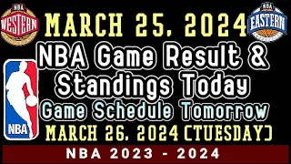 NBA Standings & Game Result Today | March 25, 2024 #nba #standings #games #results #schedule