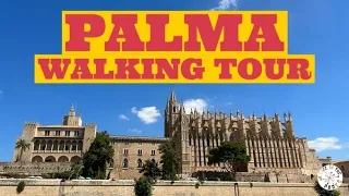 A Day in Palma De Mallorca / Walking Tour of this INCREDIBLE City