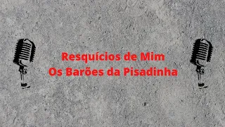 Playback Resquícios de Mim Os Barões da Pisadinha