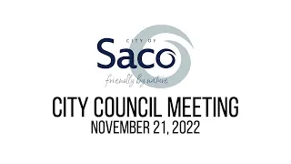 Saco City Council Meeting - November 21, 2022