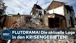 FLUTKATASTROPHE: Die aktuelle Situation in den Krisengebieten in NRW und Rheinland-Pfalz I WELT News