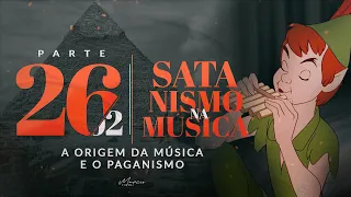 A ORIGEM DA MÚSICA E O PAGANISMO - Série Satanismo na Música - Parte 26/2 - Marcio Teixeira