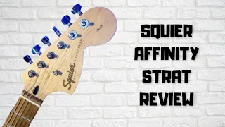 Is Squier Affinity Stratocaster Worth It?