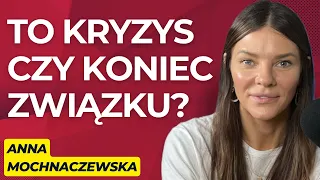 #23 "Jak po latach zbudować związek na nowo? Kiedy to jeszcze możliwe?"- gość: Anna Mochnaczewska