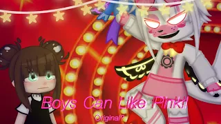 Boys Can Like Pink! || Original? || My AU || Gacha FNaF || Some Ft Frexy || Gacha Club ||