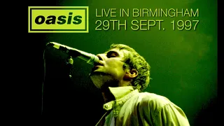 Oasis - Live in Birmingham (29th September 1997)