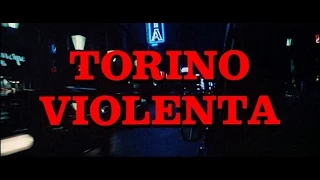 Torino violenta (1977)  - Open Credits