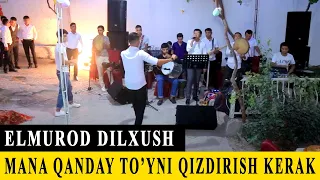 ELMUROD DILHUSH TO'YDI YORVORDI