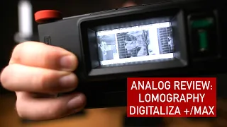 Analog Review: Lomography Digitaliza +/Max