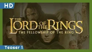 The Lord of the Rings: The Fellowship of the Ring (2001) Teaser 1
