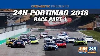 Hankook 24H PORTIMAO 2018 - Race Part 1