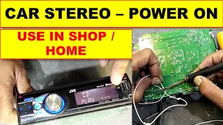 {505} How To Power-ON Car Stereo Player Bench Test - In Home  For Repair