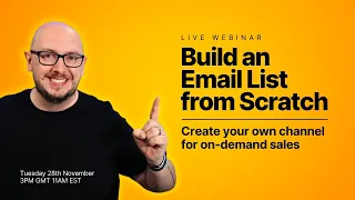 Build An Email List From Scratch - Live Training Session