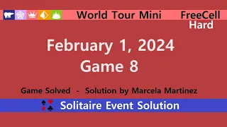 World Tour Mini Game #8 | February 1, 2024 Event | FreeCell Hard