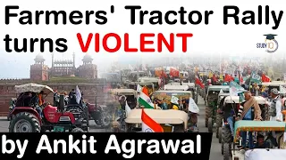 Farmers Tractor Rally turns violent in Delhi - Several policemen and protesters injured #UPSC #IAS