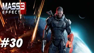 Mass Effect 3. Прохождение № 30. Последние развлечения.